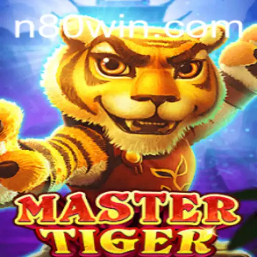 MasterTiger: Estratégia e Diversão no Jogo de 80win